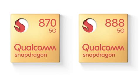 snapdragon 870 vs 888|Qualcomm Snapdragon 870 vs Snapdragon 865 vs Snapdragon 888   .